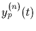 $y_p^{(n)}(t)$
