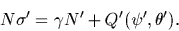 \begin{displaymath}N\sigma '=\gamma N'+Q'(\psi ',\theta ').\end{displaymath}