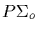 $P\Sigma_o$