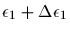$\epsilon_1+\Delta\epsilon_1$