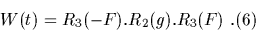 \begin{displaymath}W(t)=R_3(-F).R_2(g).R_3(F)\ .\ \\ (6)\end{displaymath}