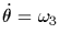 $\dot{\theta}=\omega_3$