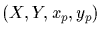 $(X, Y, x_p, y_p)$
